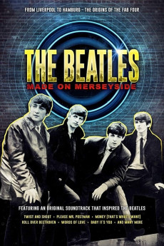 The Beatles: Made on Merseyside (2018)